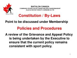 Constitution / By-Laws Point to be discussed under Membership Policies and Procedures
