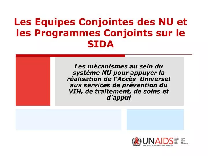 les equipes conjointes des nu et les programmes conjoints sur le sida