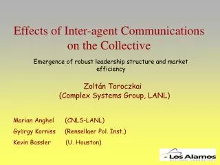 Effects of Inter-agent Communications on the Collective