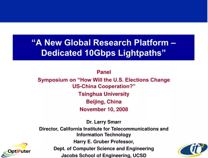 a new global research platform dedicated 10gbps lightpaths