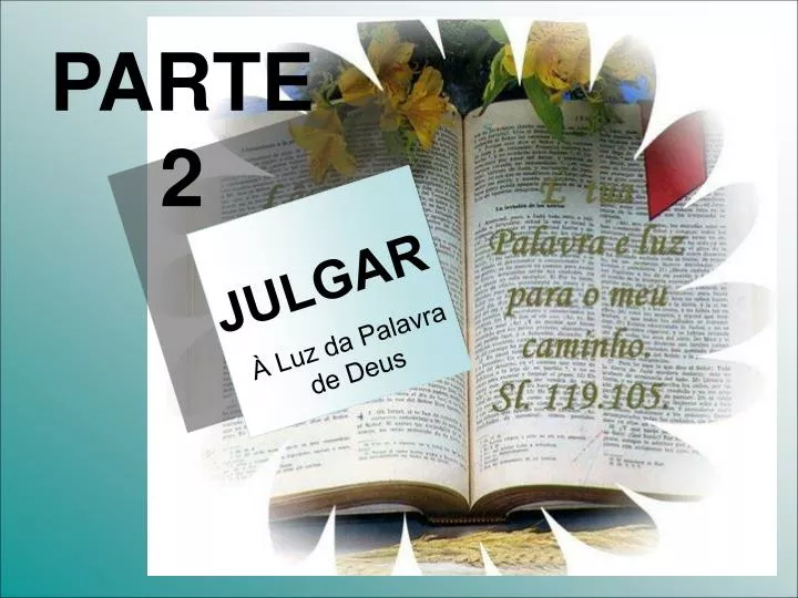 JULGAR, HORIZONTES DA ESPERANÇA – PARA