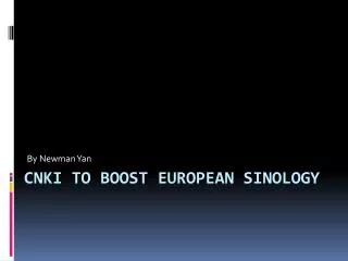 CNKI to boost European Sinology