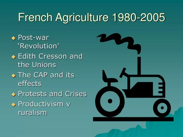french agriculture 1980 2005