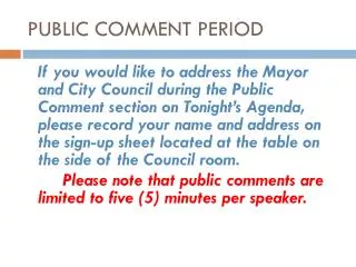 PUBLIC COMMENT PERIOD