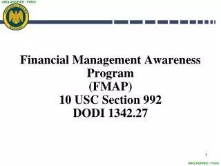 Financial Management Awareness Program (FMAP) 10 USC Section 992 DODI 1342.27