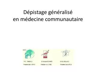 d pistage g n ralis en m decine communautaire
