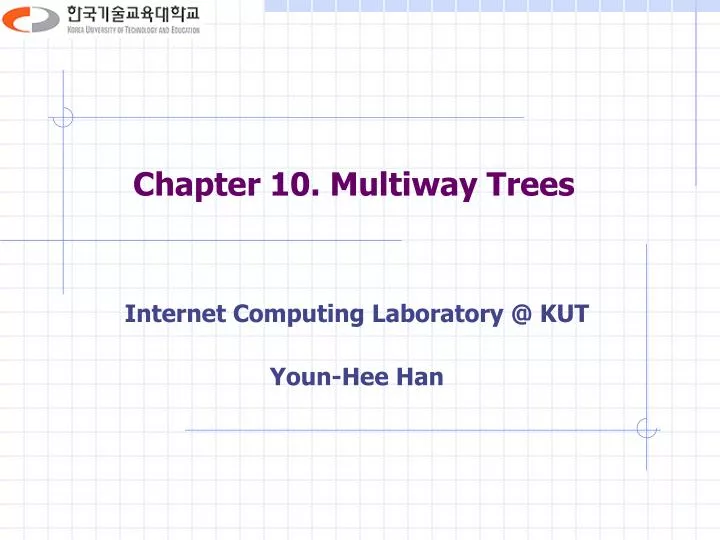 chapter 10 multiway trees
