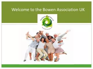Welcome to the Bowen Association UK
