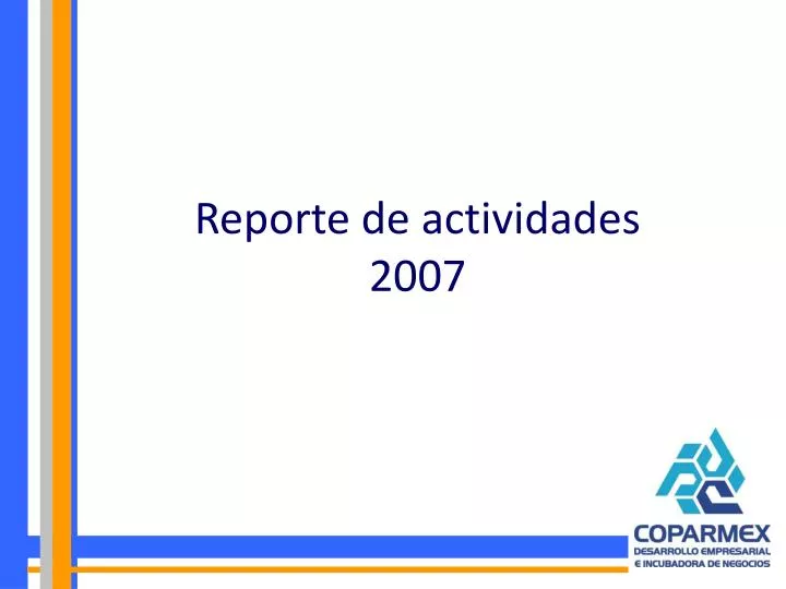 reporte de actividades 2007