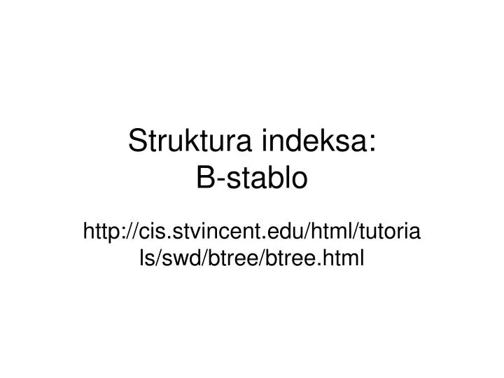 struktura indeksa b stablo