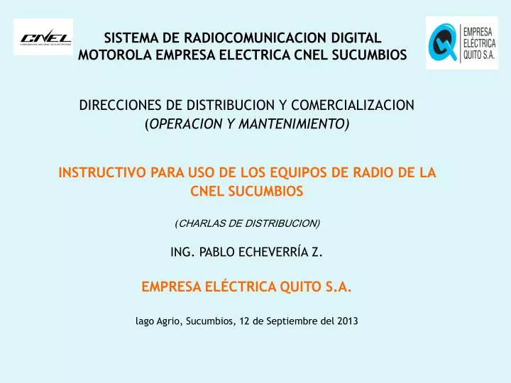 sistema de radiocomunicacion digital motorola empresa electrica cnel sucumbios