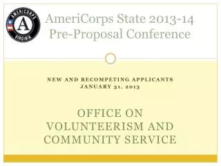 AmeriCorps State 2013-14 Pre-Proposal Conference