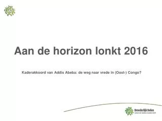aan de horizon lonkt 2016