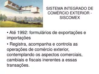 sistema integrado de com rcio exterior siscomex