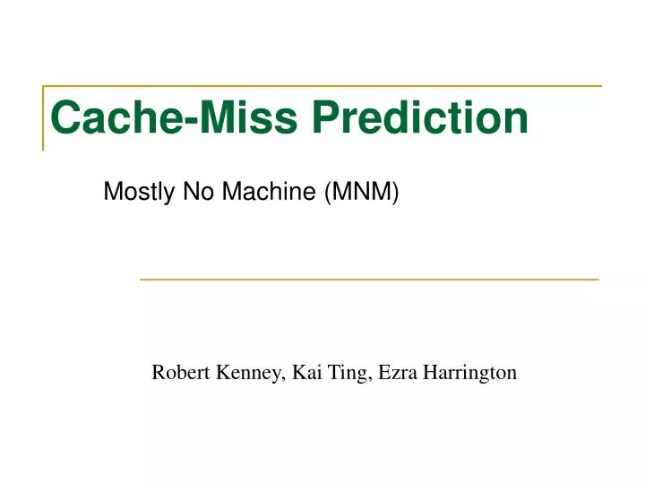 cache miss prediction