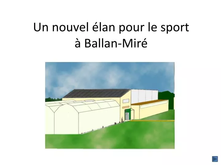 un nouvel lan pour le sport ballan mir