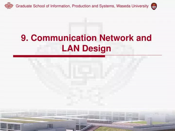 9 communication network and lan design