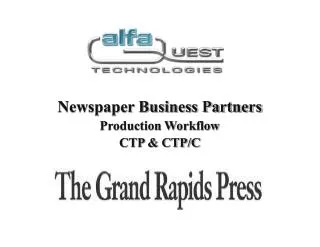 Newspaper Business Partners Production Workflow CTP &amp; CTP/C