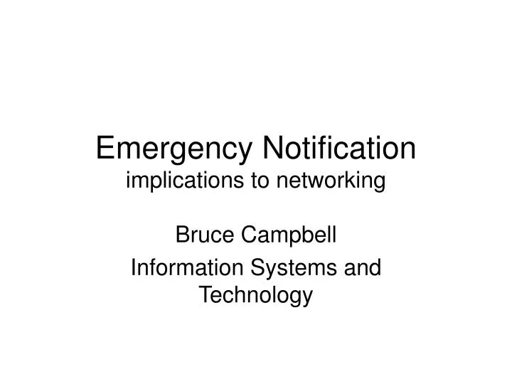 emergency notification implications to networking