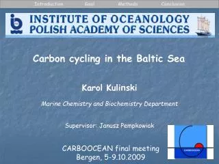 Karol Kuli n ski Marine Chemistry and Biochemistry Department Supervisor: Janusz Pempkowiak