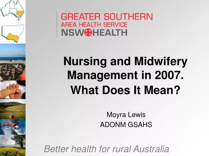 nursing and midwifery management in 2007 what does it mean