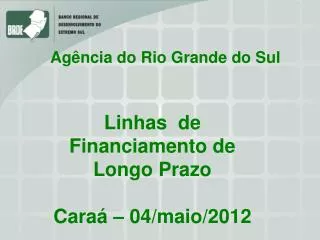 ag ncia do rio grande do sul