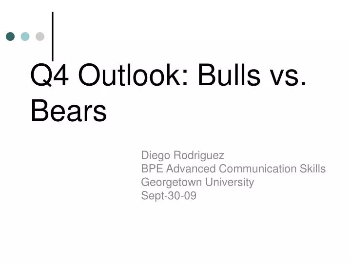 q4 outlook bulls vs bears