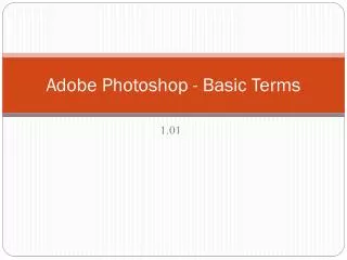 Adobe Photoshop - Basic Terms