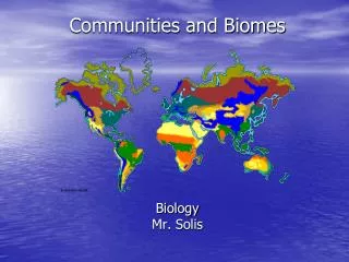 Communities and Biomes