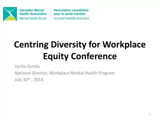 C entring Diversity for Workplace Equity Conference