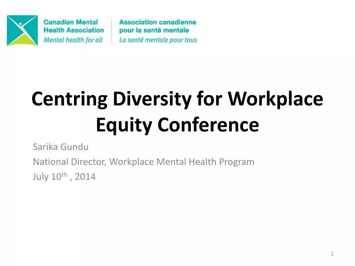 c entring diversity for workplace equity conference