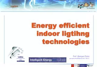 Energy efficient indoor ligtihng technologies