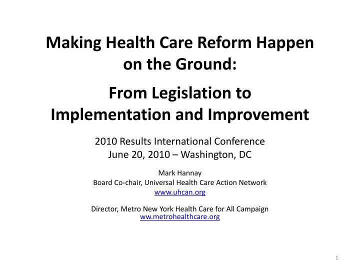 making health care reform happen on the ground from legislation to implementation and improvement