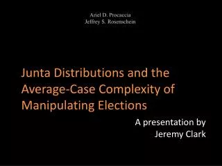 Junta Distributions and the Average-Case Complexity of Manipulating Elections