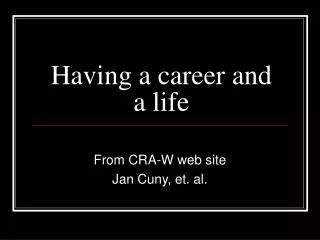 Having a career and a life