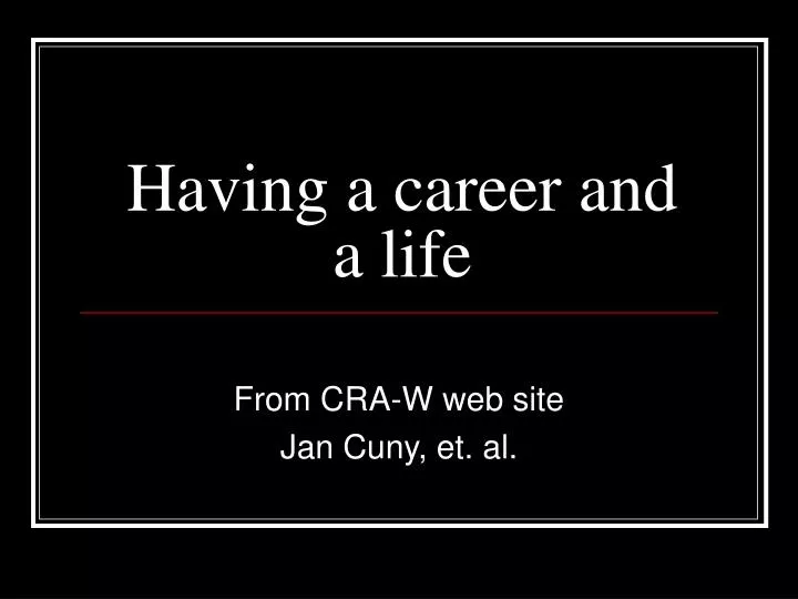 having a career and a life