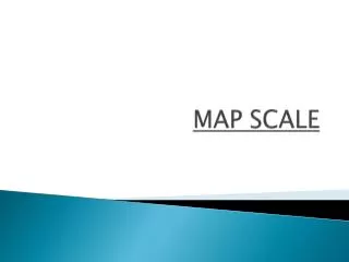 MAP SCALE