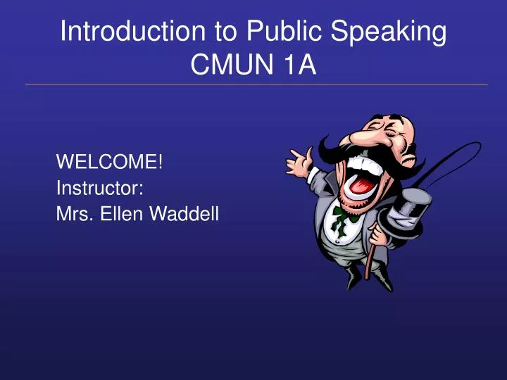 introduction to public speaking cmun 1a