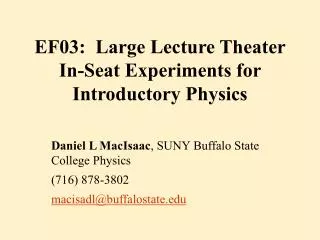 EF03: Large Lecture Theater In-Seat Experiments for Introductory Physics