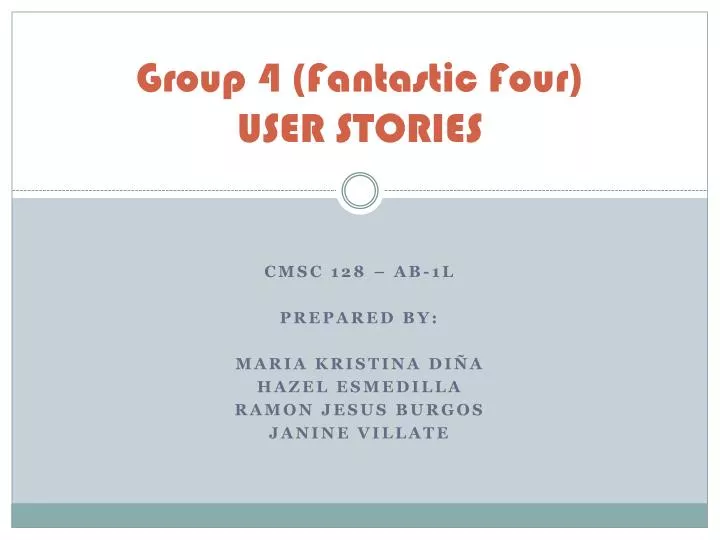 group 4 fantastic four user stories