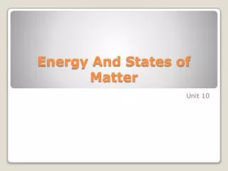 Energy And States of Matter
