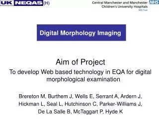 Digital Morphology Imaging Aim of Project