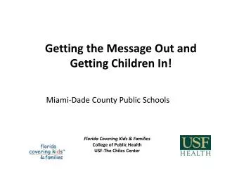 Florida Covering Kids &amp; Families College of Public Health USF-The Chiles Center