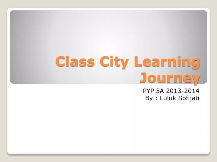 class city learning journey