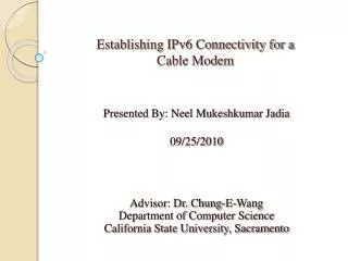 Establishing IPv6 Connectivity for a Cable Modem