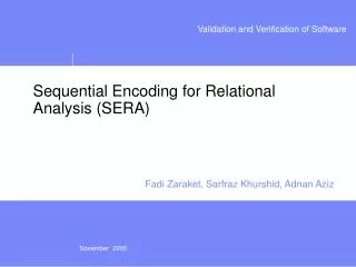 Sequential Encoding for Relational Analysis (SERA)