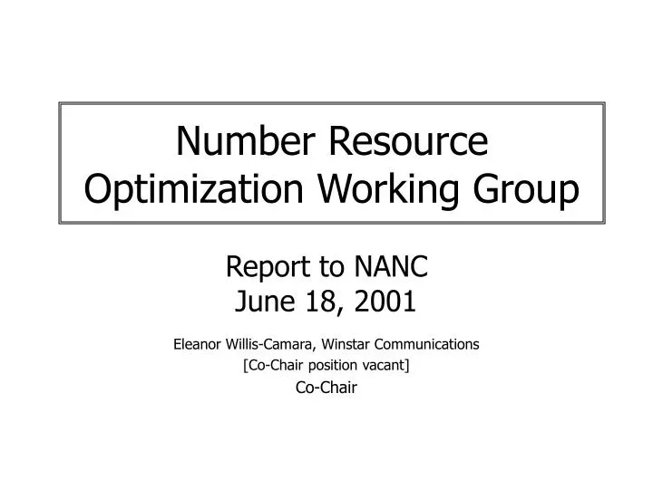 number resource optimization working group