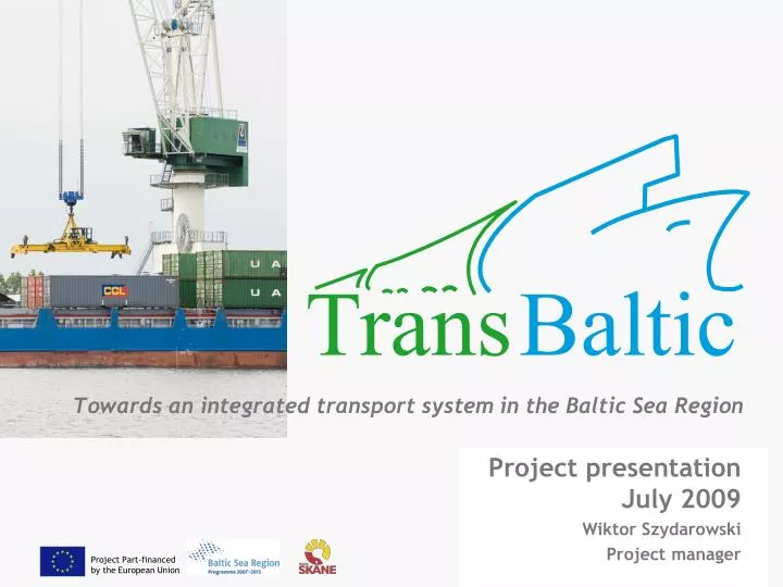 towards an integrated transport system in the baltic sea region