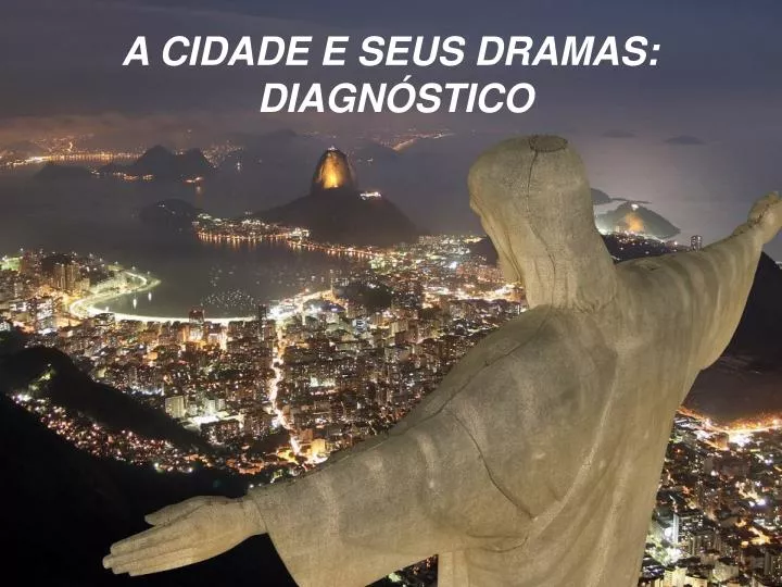 a cidade e seus dramas diagn stico