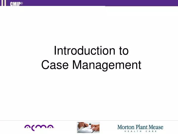 introduction to case management